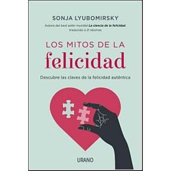 Los mitos de la felicidad