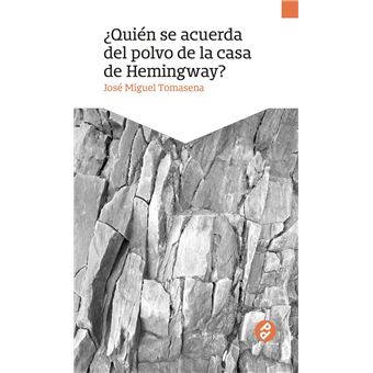 ¿Quién se acuerda del polvo en la casa de Hemingway? - 1