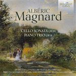 Magnard: Cello Sonata Op.20, Piano Trio Op.18 - CD