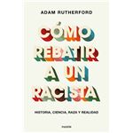Cómo rebatir a un racista