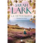 La veterinaria. Tiempo de coraje (La veterinaria 3)