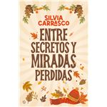 Entre secretos y miradas perdidas