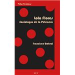 Lola flores. sociología de la petenera