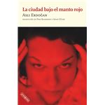 La Ciudad Bajo El Manto Rojo