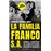 La Familia Franco Sa