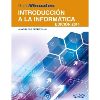 Introducción A La Informática. Edición 2014 - 1