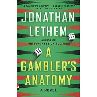 A gambler's anatomy