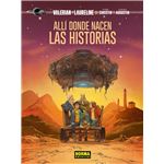 Valerian Y Laureline. Alli Donde Nacen Las Historias