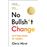 No Bullsh*T Change
