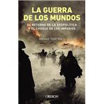 La Guerra De Los Mundos-El Retorno De La Geopolitica Y El Ch
