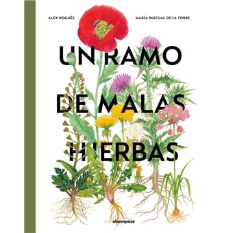 Un Ramo De Malas Hierbas