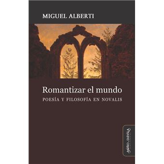 Romantizar el mundo - 1