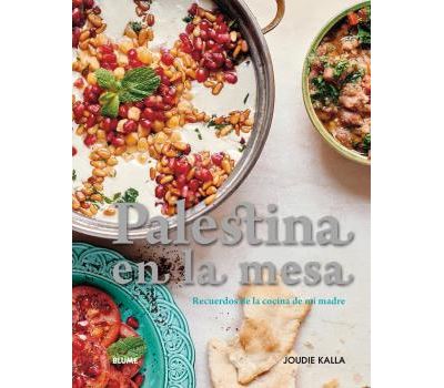 Palestina En La mesa recuerdos de cocina mi madre tapa dura libro joudie kalla español