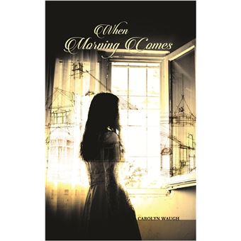 When Morning Comes - 1