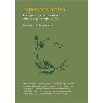 Esperança activa - Com passar per aquest món sense amargar el cap sota l'ala - 1