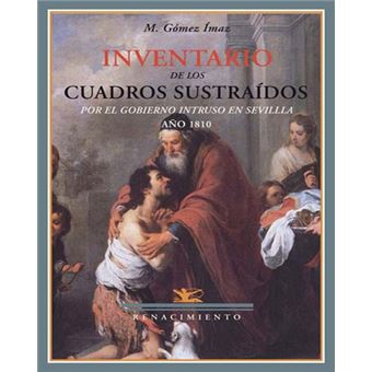 Inventario de los cuadros sustraídos por el gobierno intruso en Sevilla - 1