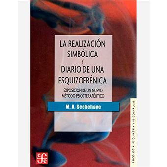 La realización simbólica y diario de una esquizofrénica
