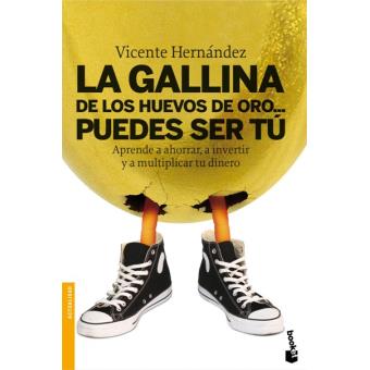 La gallina de los huevos de oro... puedes ser tú