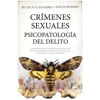 Crímenes sexuales. Psicopatología del delito