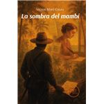 La Sombra Del Mambí