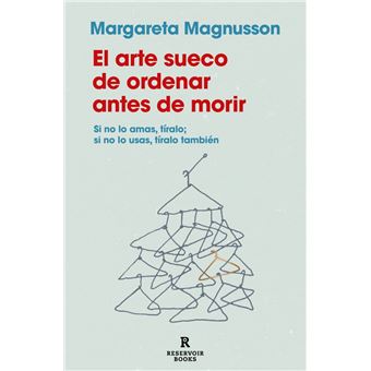 El Arte Sueco De Ordenar Antes De Morir