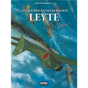 Las Grandes Batallas Navales 16. Leyte