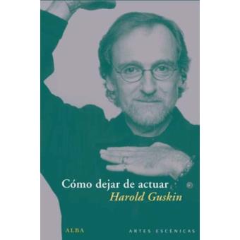Cómo dejar de actuar
