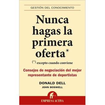 Nunca hagas la primera oferta