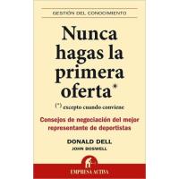Nunca hagas la primera oferta