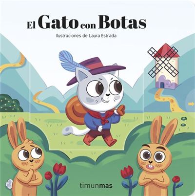 El Gato Con botas. cuento mecanismos ilustraciones de laura estrada vv. aa. preesolar editorial timunmas. libro autores español