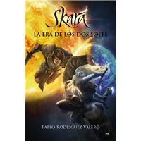 Skara. La Era de los dos soles