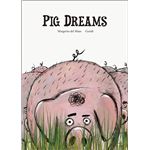 Pig Dreams
