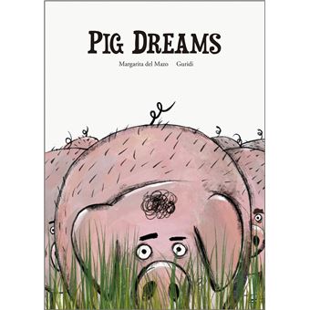 Pig Dreams