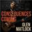 Consequences Coming - Vinilo