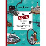 La loca historia de los transportes