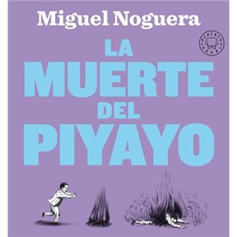 La muerte del Piyayo