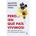 Pero... ¡en qué país vivimos!
