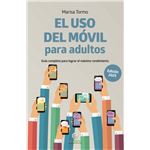 El Uso Del Movil Para Adultos