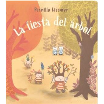 La Fiesta Del Arbol
