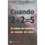 Cuando 2+2=5