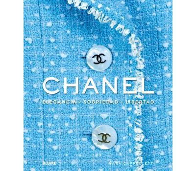 Chanel. Elegancia, Sobriedad, Libertad