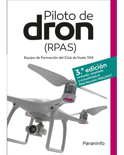 Piloto de dron (RPAS) 3.ª edición