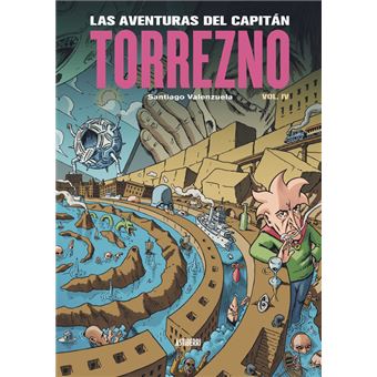 Las Aventuras Del Capitan Torrezno 4 Plaza Eliptica Y La Est