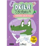 Drila Cocodrila 4. Viajera galáctica. Aprendo a leer