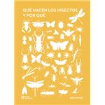 Qué hacen los insectos y por qué