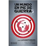 Un Mundo En Pie De Guerras