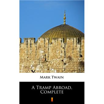 A Tramp Abroad, Complete - 1
