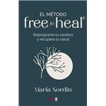 El Metodo Free To Heal