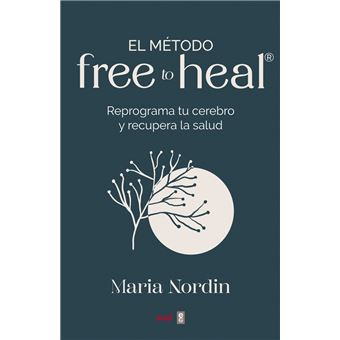 El Metodo Free To Heal