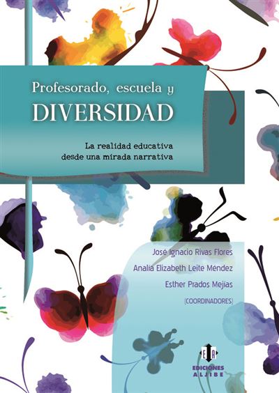 Profesorado Escuela Y diversidad la realidad desde una mirada narrativa educacion docencia libro jose ignacio rivas español tapa blanda